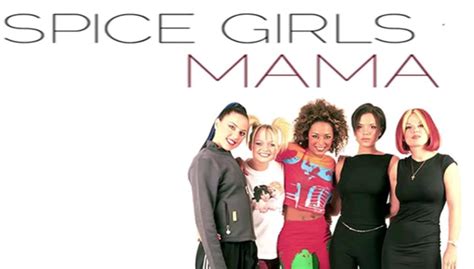 spice girls mama song